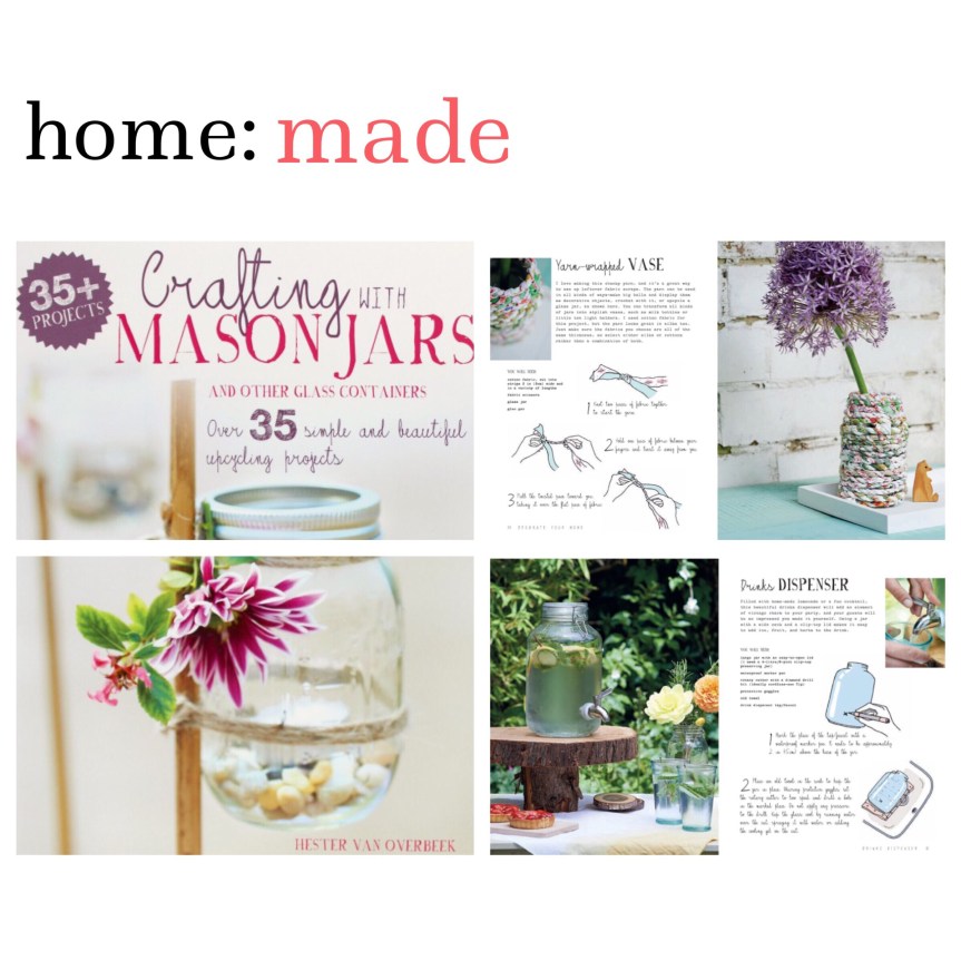 home: made [ mason jars ] 