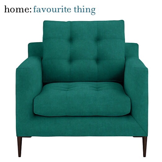 home: favourite thing [ armchair ] 