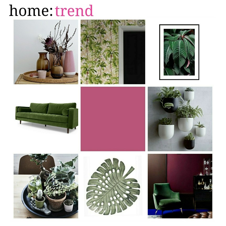 home: trend [ greenery&nbsp;]