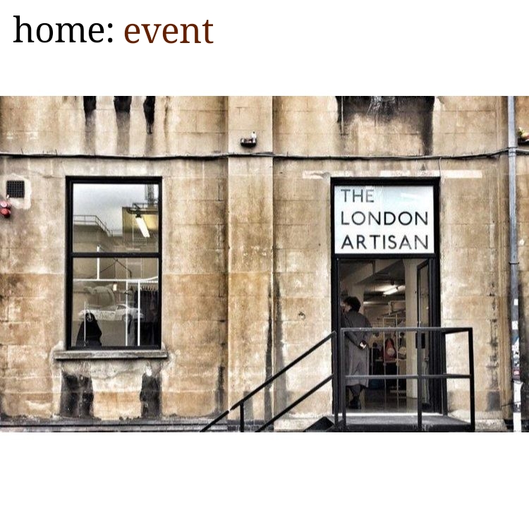 home: event [ The London Artisan&nbsp;]