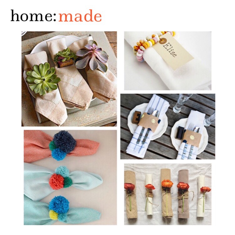 home: made [ napkin rings&nbsp;]