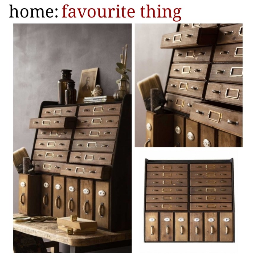 home: favourite thing [ apothecary cabinet&nbsp;]